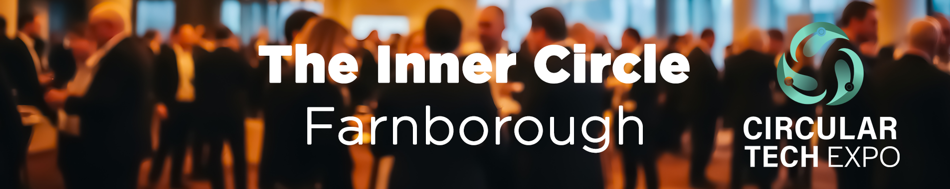The Inner Circle Networking & Awards - Circular Tech Expo