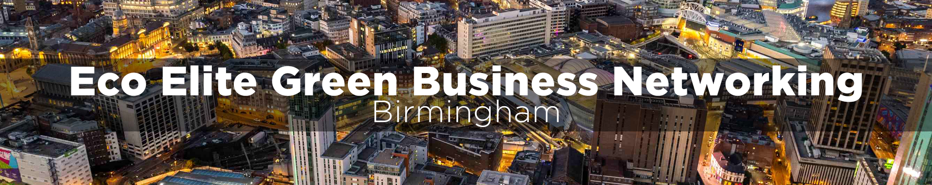 Eco Elite Green Business Networking - Birmingham