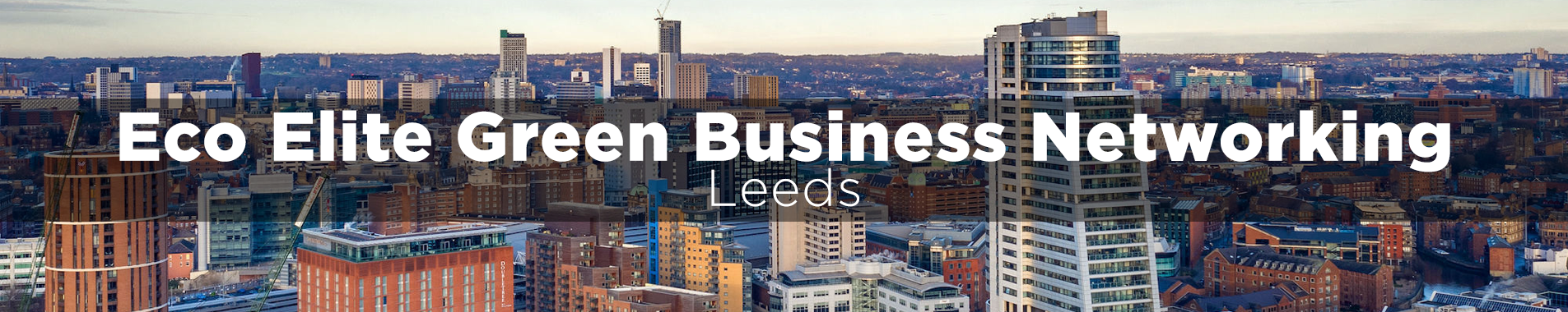 Eco Elite Green Business Networking - Leeds